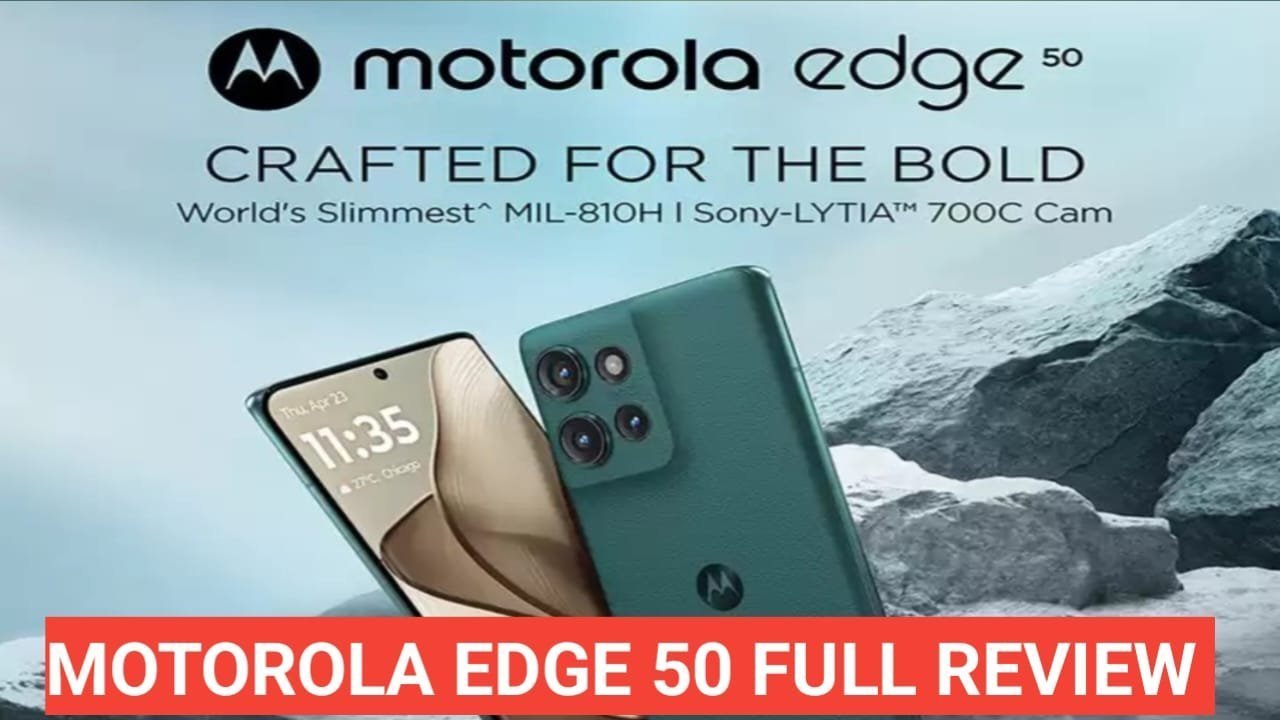 motorola edge 50 review in hindi | motorola edge 50 price in india motorola edge 50 review in hindi